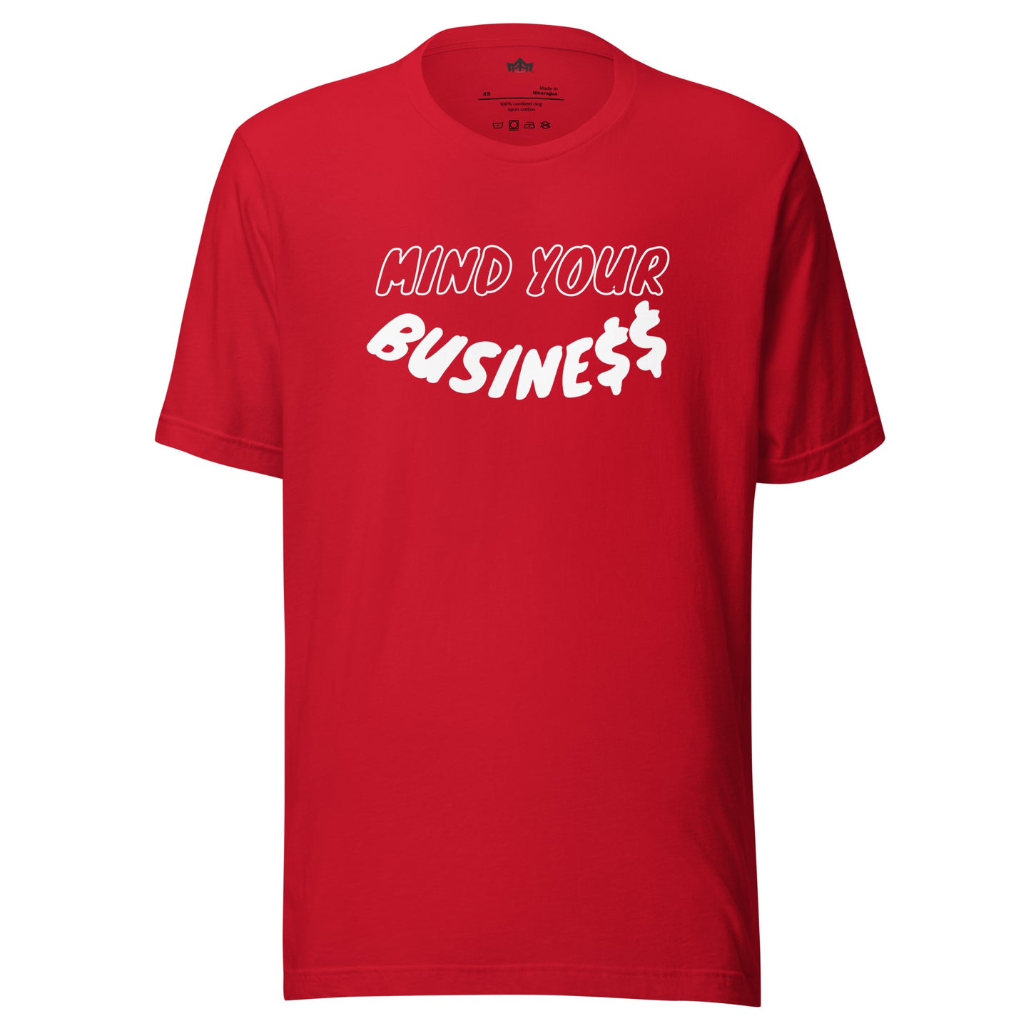 Mind Your Busine$$ Unisex T-Shirt