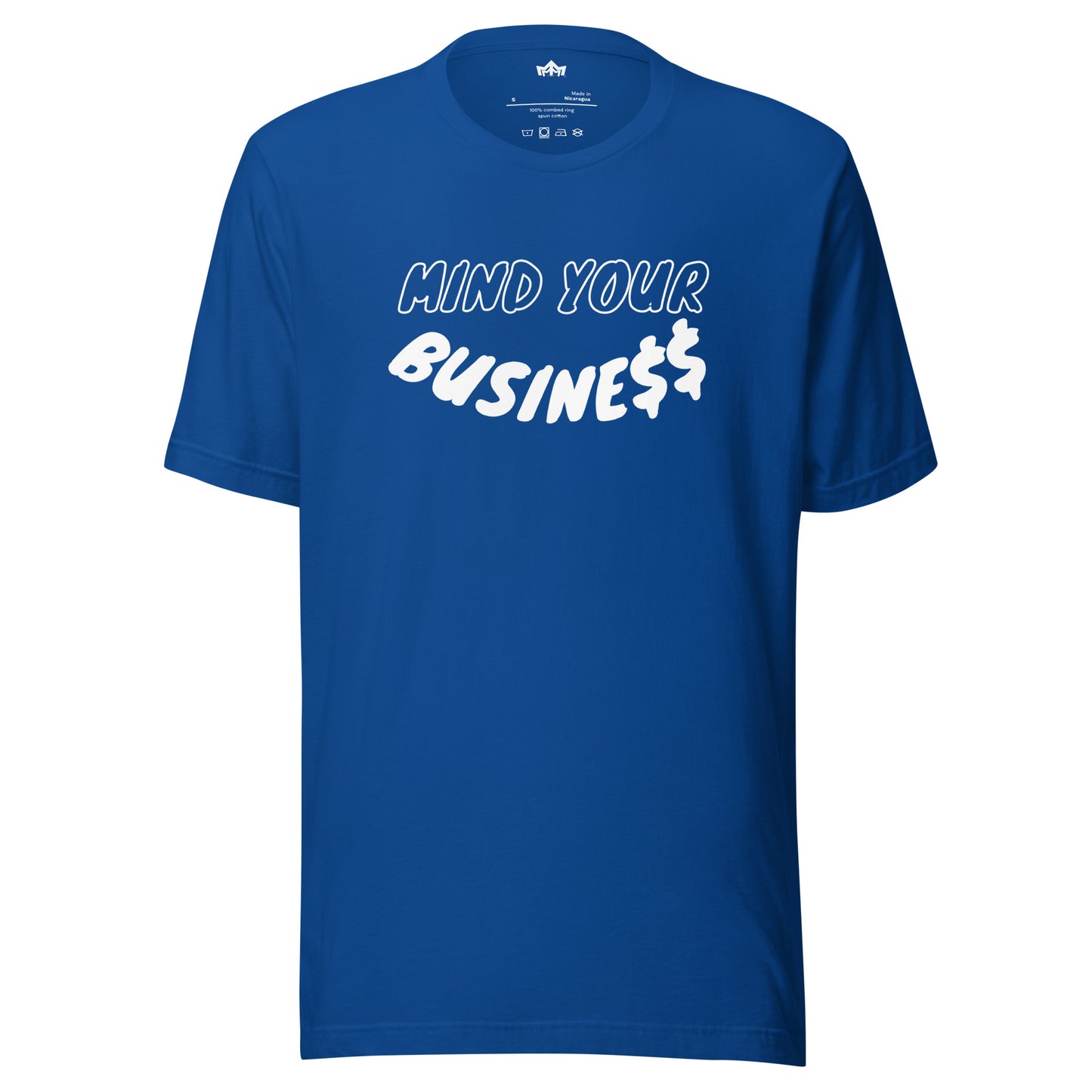Mind Your Busine$$ Unisex T-Shirt
