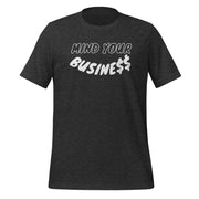 Mind Your Busine$$ Short-Sleeve Unisex T-Shirt